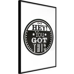 Artgeist Hey! You Got This [] Poster